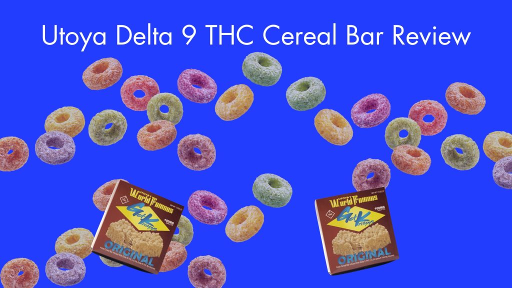 Utoya Delta 9 THC Cereal Bar Review - Slyng