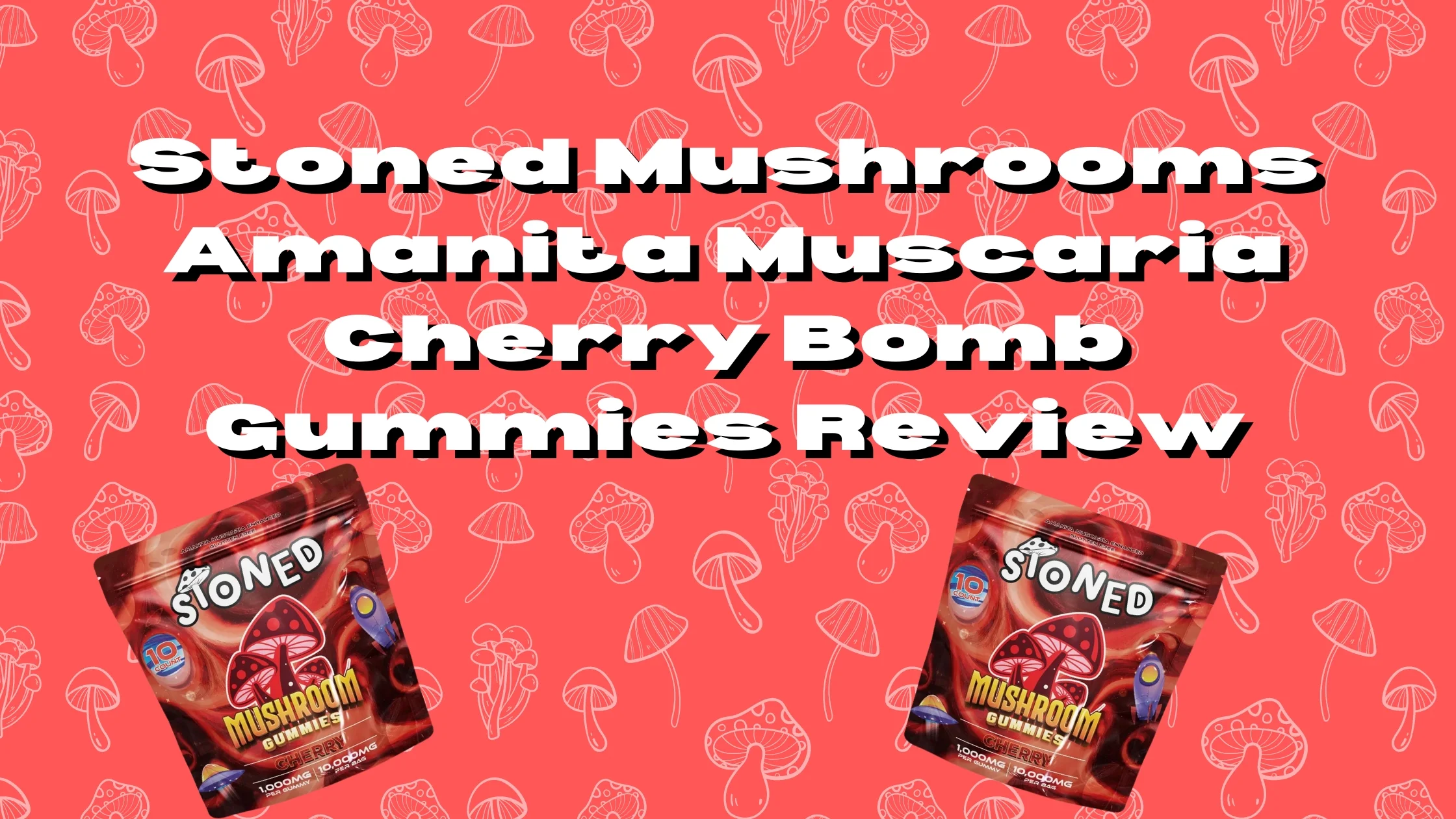 Amanita Muscaria cherry bomb gummies